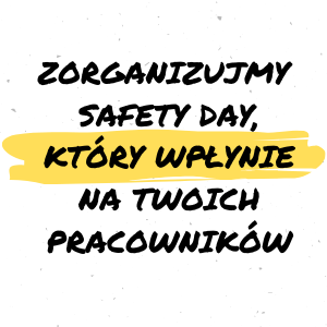 dni bezpieczeństwa w firmie, dzień bezpieczeństwa