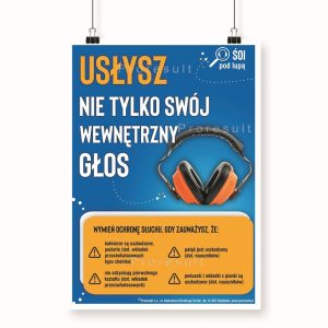 Na obrazku jest niebieski plakat o ochronie słuchu oraz informacje odnośnie poprawnego używania słuchawek - Plakat BHP Proresult