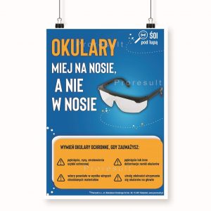 Na obrazku jest niebieski plakat związany z ochroną wzroku oraz z poprawnym używaniem ochronników oczu - Plakat BHP Proresult