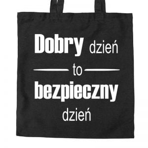 Na obrazku przedstawiono czarną torbę z białym napisem " Dobry dzień to bezpieczny dzień" - Torba BHP Proresult