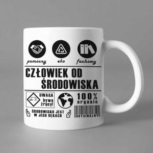 Na obrazku przedstawiono biały ceramiczny kubek z nadrukowanym napisem " człowiek od środowiska" - Kubki BHP Proresult