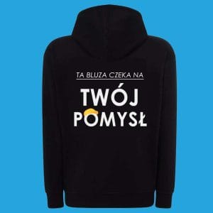Na obrazku widać tył czarnej bluzy na której widać napis: czeka na twój pomysł - Bluzy BHP Proresult
