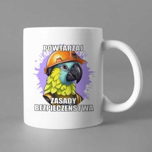 Na obrazku przedstawiony jest kubek z nadrukowanym wizerunkiem papugi oraz z napisem "Powtarzaj zasady bezpieczeństwa" - Kubki BHP Proresult