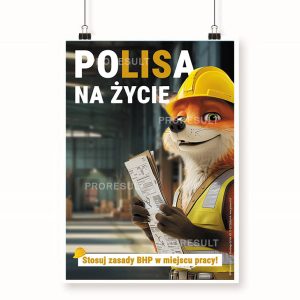 Na obrazku widać powieszony plakat z nadrukiem lisa i hasłem bezpieczeństwa - Plakaty BHP Proresult